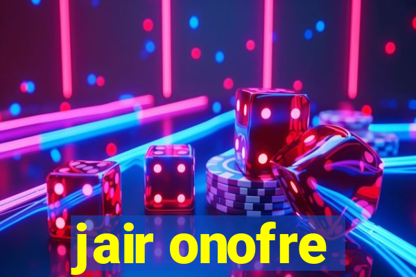 jair onofre